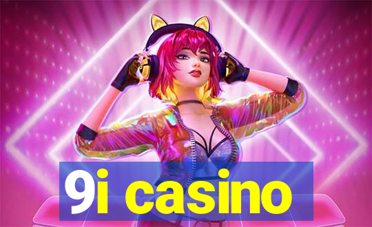 9i casino