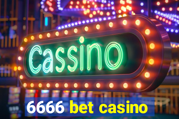 6666 bet casino