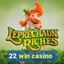 22 win casino