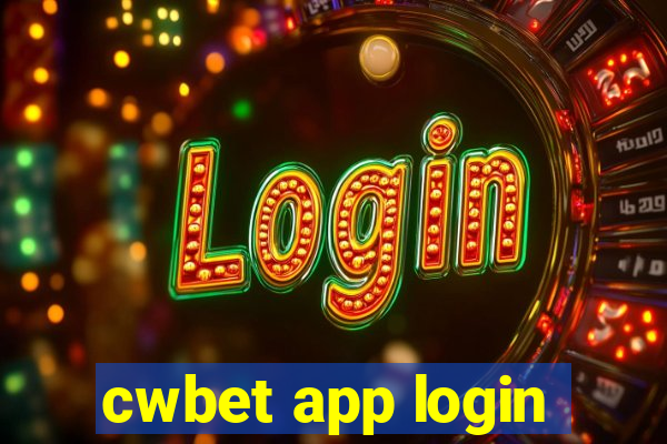 cwbet app login