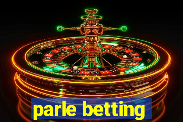 parle betting