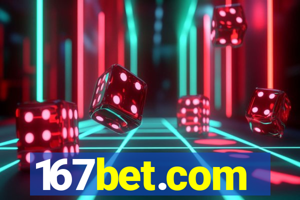 167bet.com