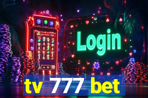 tv 777 bet