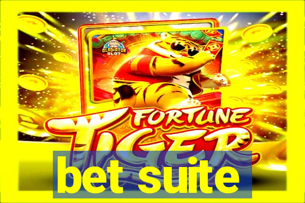 bet suite