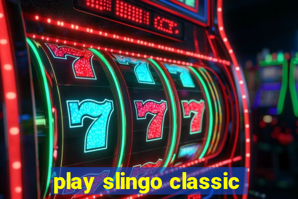 play slingo classic