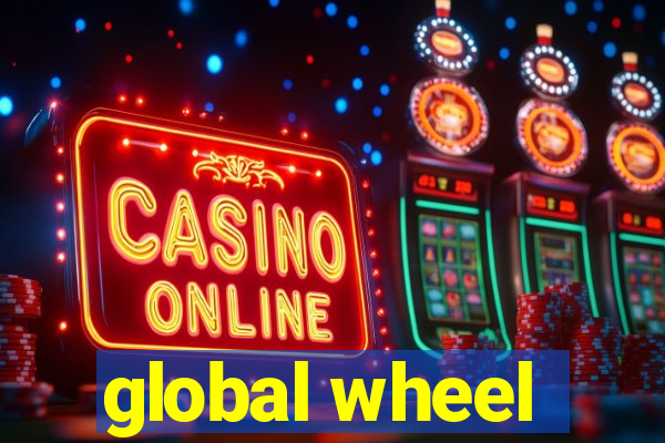 global wheel