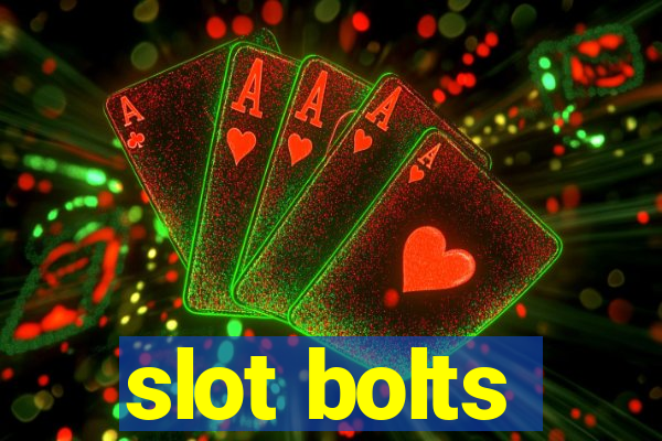 slot bolts