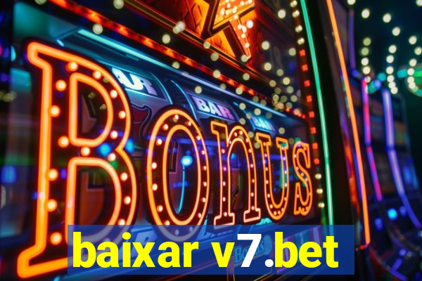 baixar v7.bet