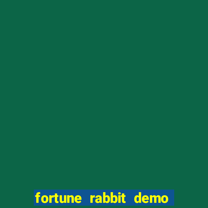 fortune rabbit demo slot fun