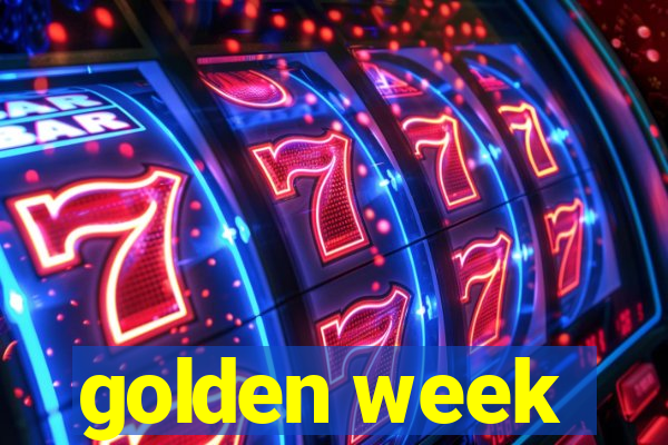 golden week