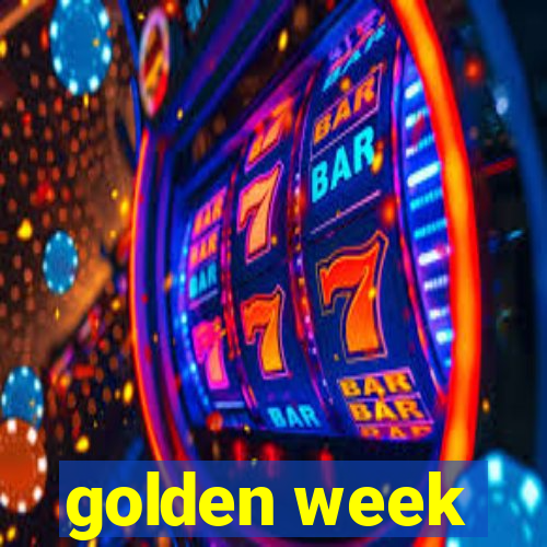 golden week