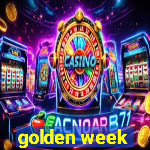 golden week