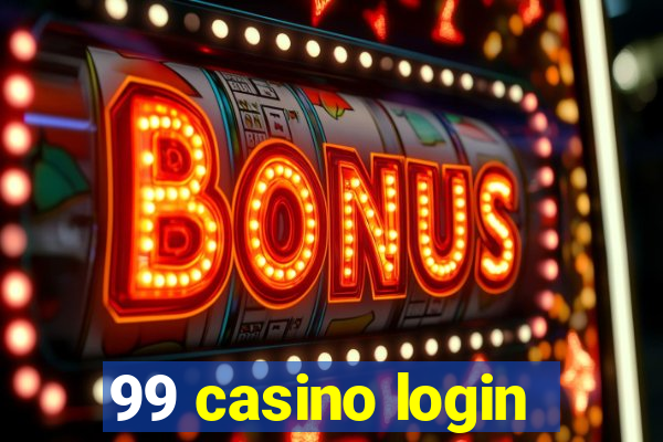 99 casino login