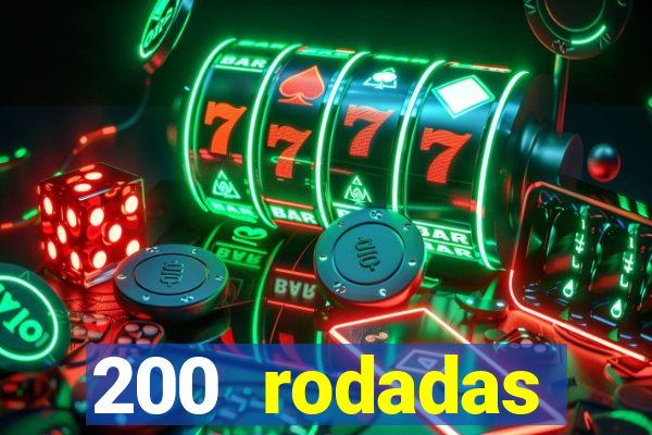 200 rodadas gr谩tis betano