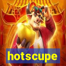 hotscupe