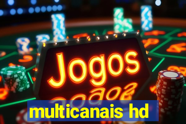 multicanais hd