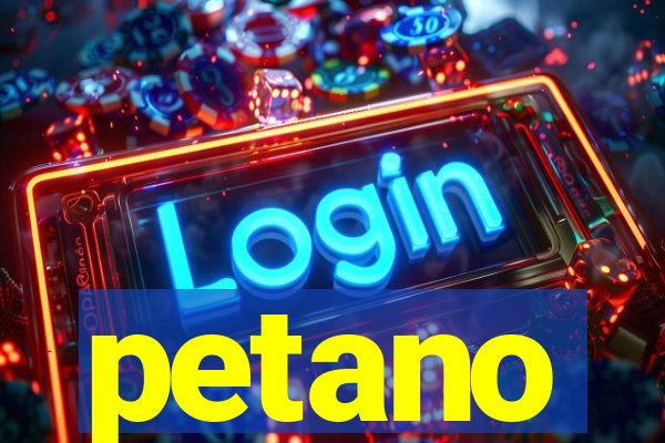 petano