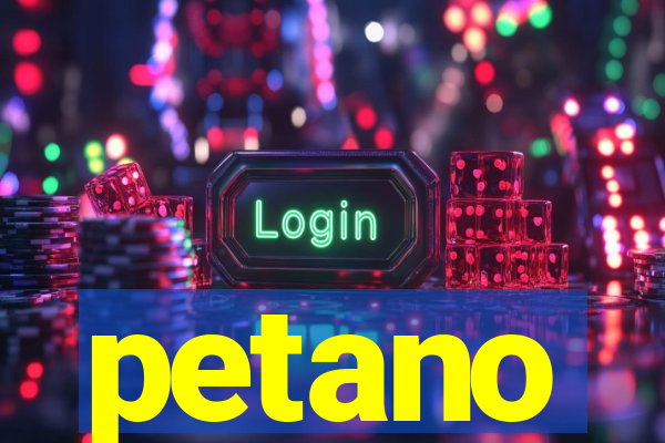 petano