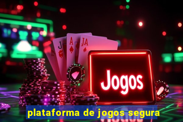 plataforma de jogos segura