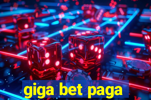 giga bet paga