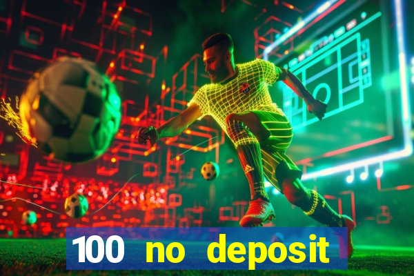 100 no deposit bonus casino 2021