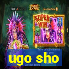 ugo sho