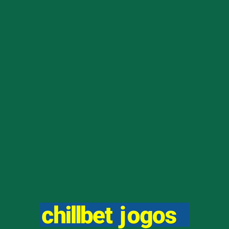 chillbet jogos