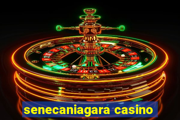 senecaniagara casino