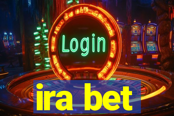 ira bet