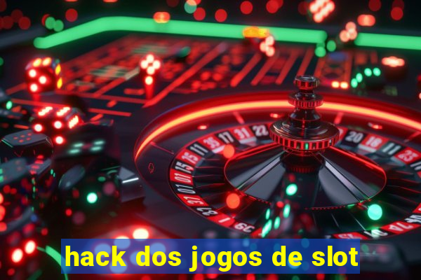 hack dos jogos de slot