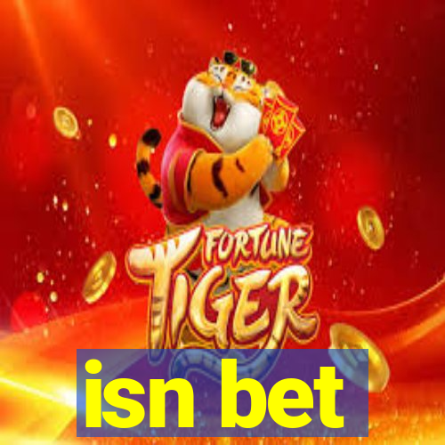 isn bet