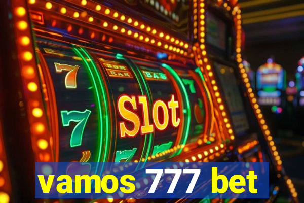 vamos 777 bet