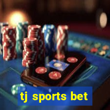 tj sports bet