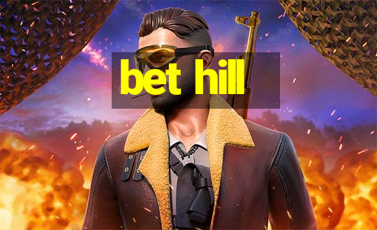 bet hill