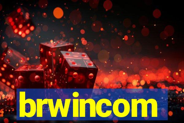 brwincom