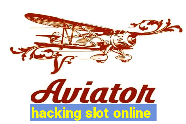 hacking slot online