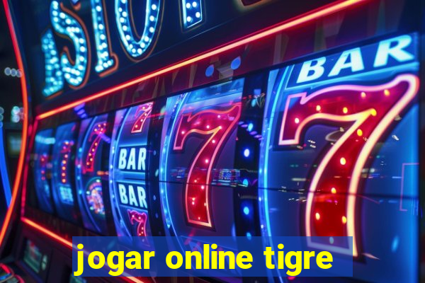 jogar online tigre