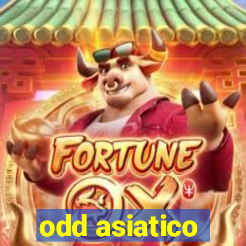 odd asiatico