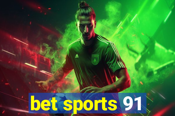 bet sports 91