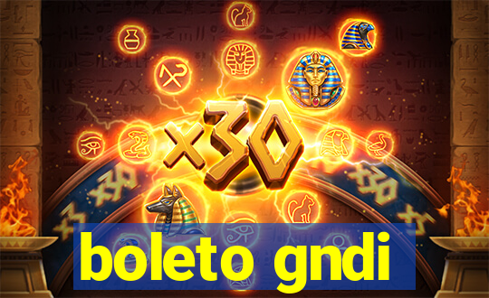 boleto gndi