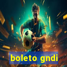 boleto gndi