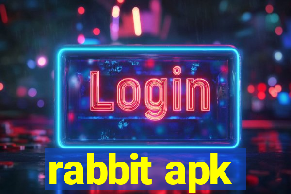 rabbit apk