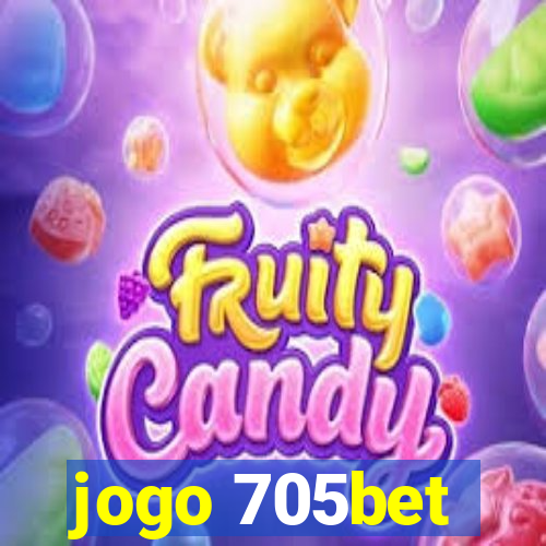 jogo 705bet