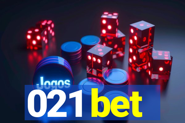 021 bet