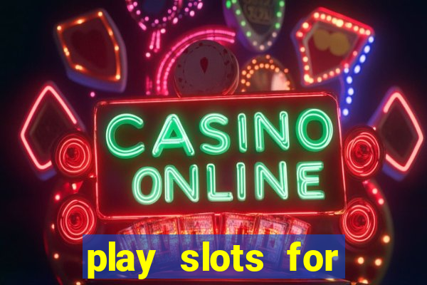 play slots for money online