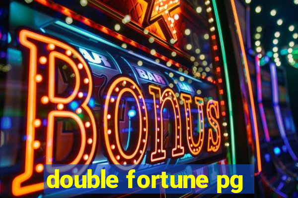 double fortune pg