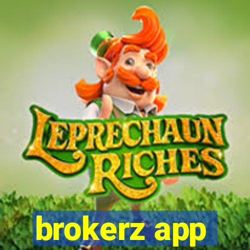 brokerz app