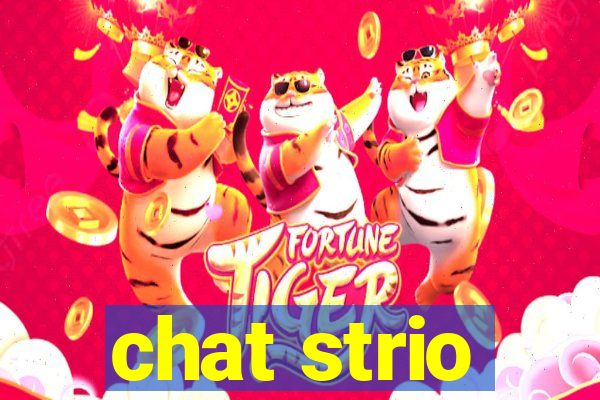 chat strio