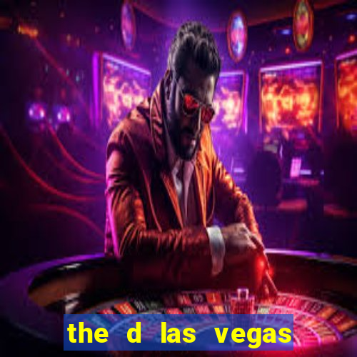 the d las vegas hotel casino