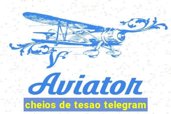 cheios de tesao telegram